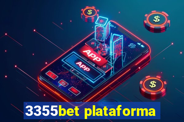 3355bet plataforma